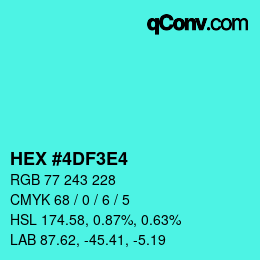 カラーコード: HEX #4DF3E4 | qconv.com