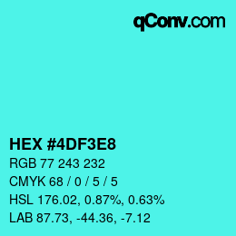 Color code: HEX #4DF3E8 | qconv.com