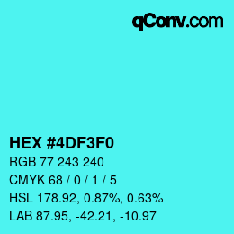 Color code: HEX #4DF3F0 | qconv.com