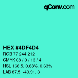 カラーコード: HEX #4DF4D4 | qconv.com
