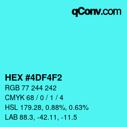 Color code: HEX #4DF4F2 | qconv.com