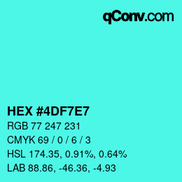 Color code: HEX #4DF7E7 | qconv.com