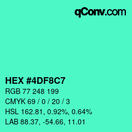 カラーコード: HEX #4DF8C7 | qconv.com