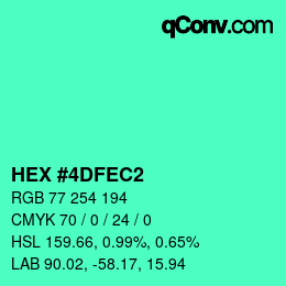 カラーコード: HEX #4DFEC2 | qconv.com