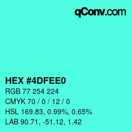 Color code: HEX #4DFEE0 | qconv.com