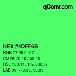 Farbcode: HEX #4DFF6B | qconv.com