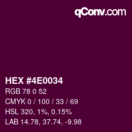 カラーコード: HEX #4E0034 | qconv.com