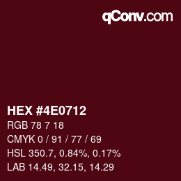 カラーコード: HEX #4E0712 | qconv.com