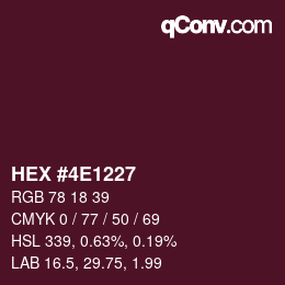 カラーコード: HEX #4E1227 | qconv.com