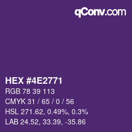 颜色代码: HEX #4E2771 | qconv.com