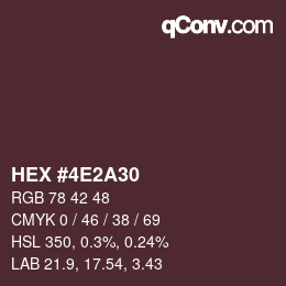 カラーコード: HEX #4E2A30 | qconv.com