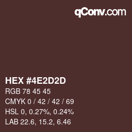 Farbcode: HEX #4E2D2D | qconv.com