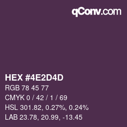 カラーコード: HEX #4E2D4D | qconv.com