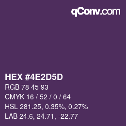 颜色代码: HEX #4E2D5D | qconv.com
