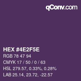 カラーコード: HEX #4E2F5E | qconv.com