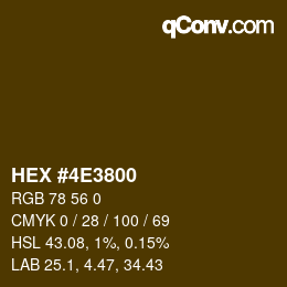 カラーコード: HEX #4E3800 | qconv.com