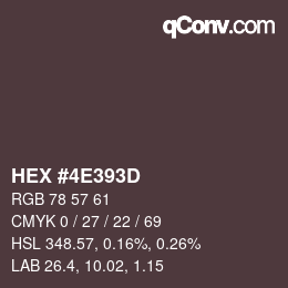 カラーコード: HEX #4E393D | qconv.com