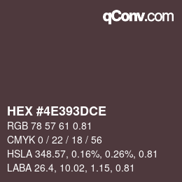 カラーコード: HEX #4E393DCE | qconv.com