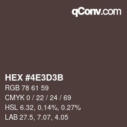 Color code: HEX #4E3D3B | qconv.com