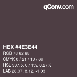 Color code: HEX #4E3E44 | qconv.com