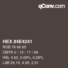 Color code: HEX #4E4241 | qconv.com