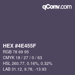 カラーコード: HEX #4E455F | qconv.com