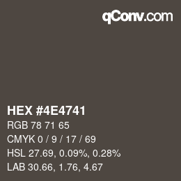 Farbcode: HEX #4E4741 | qconv.com