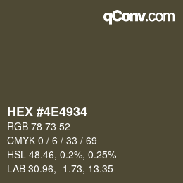 カラーコード: HEX #4E4934 | qconv.com