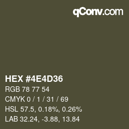 Color code: HEX #4E4D36 | qconv.com