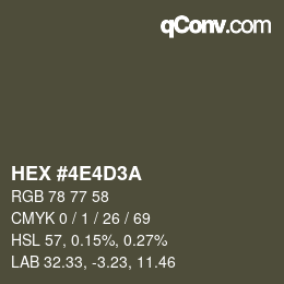 Color code: HEX #4E4D3A | qconv.com