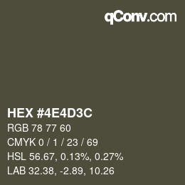 Color code: HEX #4E4D3C | qconv.com