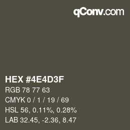 Color code: HEX #4E4D3F | qconv.com
