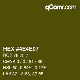 Color code: HEX #4E4E07 | qconv.com