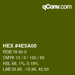 カラーコード: HEX #4E5A00 | qconv.com