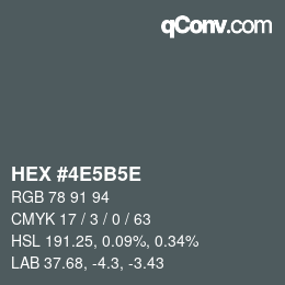 カラーコード: HEX #4E5B5E | qconv.com