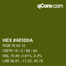 カラーコード: HEX #4E5D0A | qconv.com