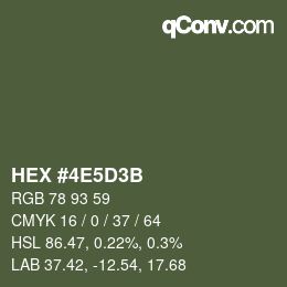 カラーコード: HEX #4E5D3B | qconv.com