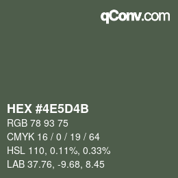 カラーコード: HEX #4E5D4B | qconv.com