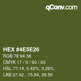 カラーコード: HEX #4E5E26 | qconv.com
