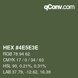 カラーコード: HEX #4E5E3E | qconv.com