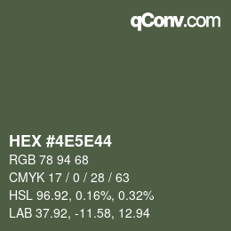 カラーコード: HEX #4E5E44 | qconv.com