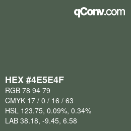 Color code: HEX #4E5E4F | qconv.com