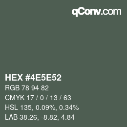 Color code: HEX #4E5E52 | qconv.com