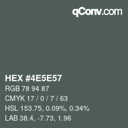 Color code: HEX #4E5E57 | qconv.com