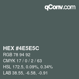 Color code: HEX #4E5E5C | qconv.com