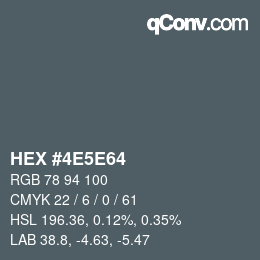Color code: HEX #4E5E64 | qconv.com