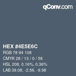 カラーコード: HEX #4E5E6C | qconv.com