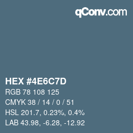 颜色代码: HEX #4E6C7D | qconv.com