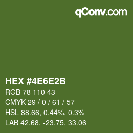 カラーコード: HEX #4E6E2B | qconv.com