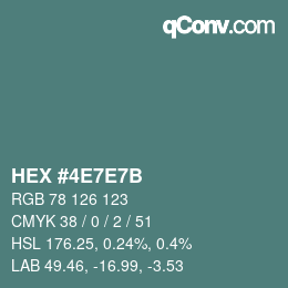 カラーコード: HEX #4E7E7B | qconv.com